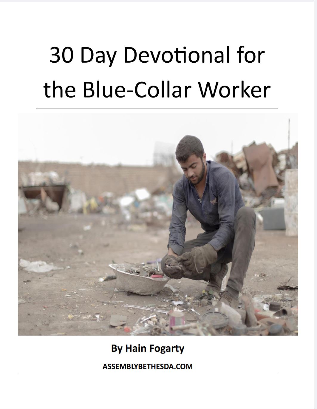 30 Day Devotional - For the Blue Collar Worker