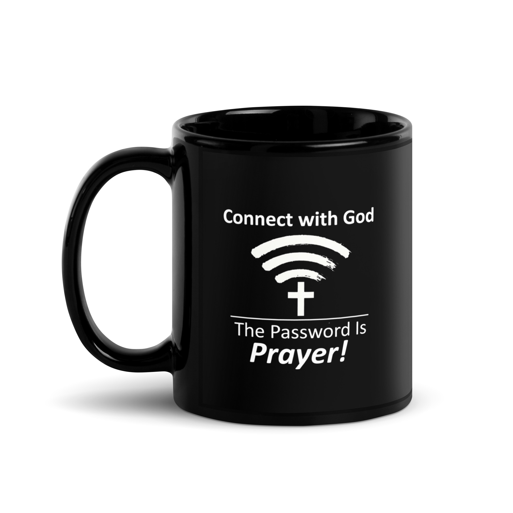 "Connect with God" - Black Glossy Mug = Christian mug - Christian Coffee Cup